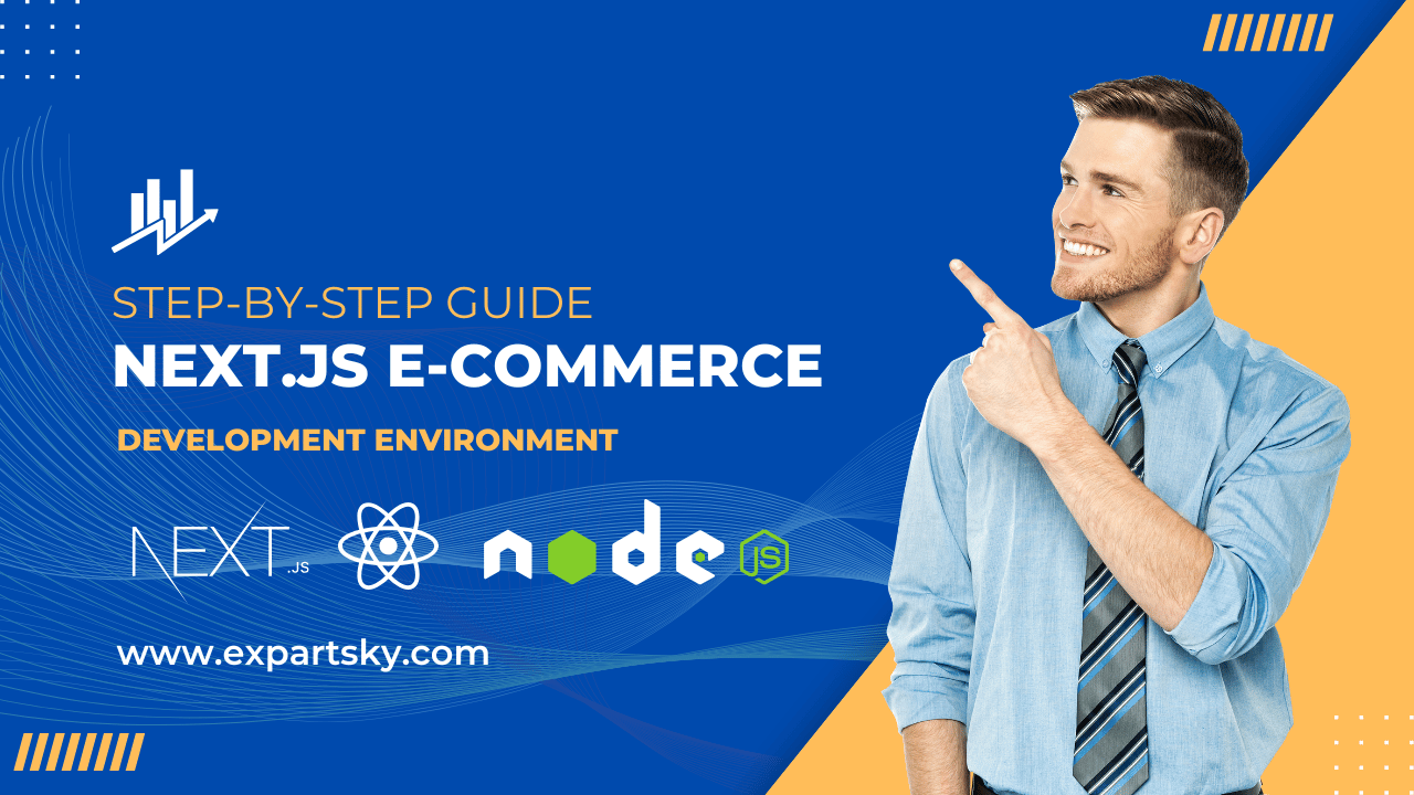 Step-by-Step Guide to Set Up Next.js E-commerce Development Environment